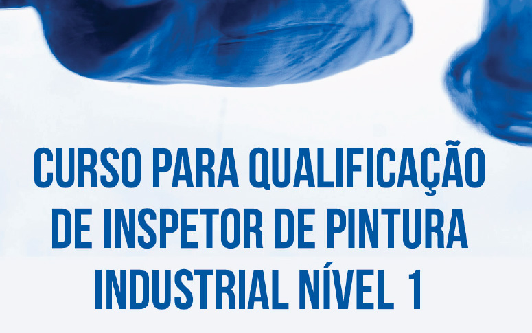 Curso para Qualificação de Inspetor de Pintura Industrial Nível 1
