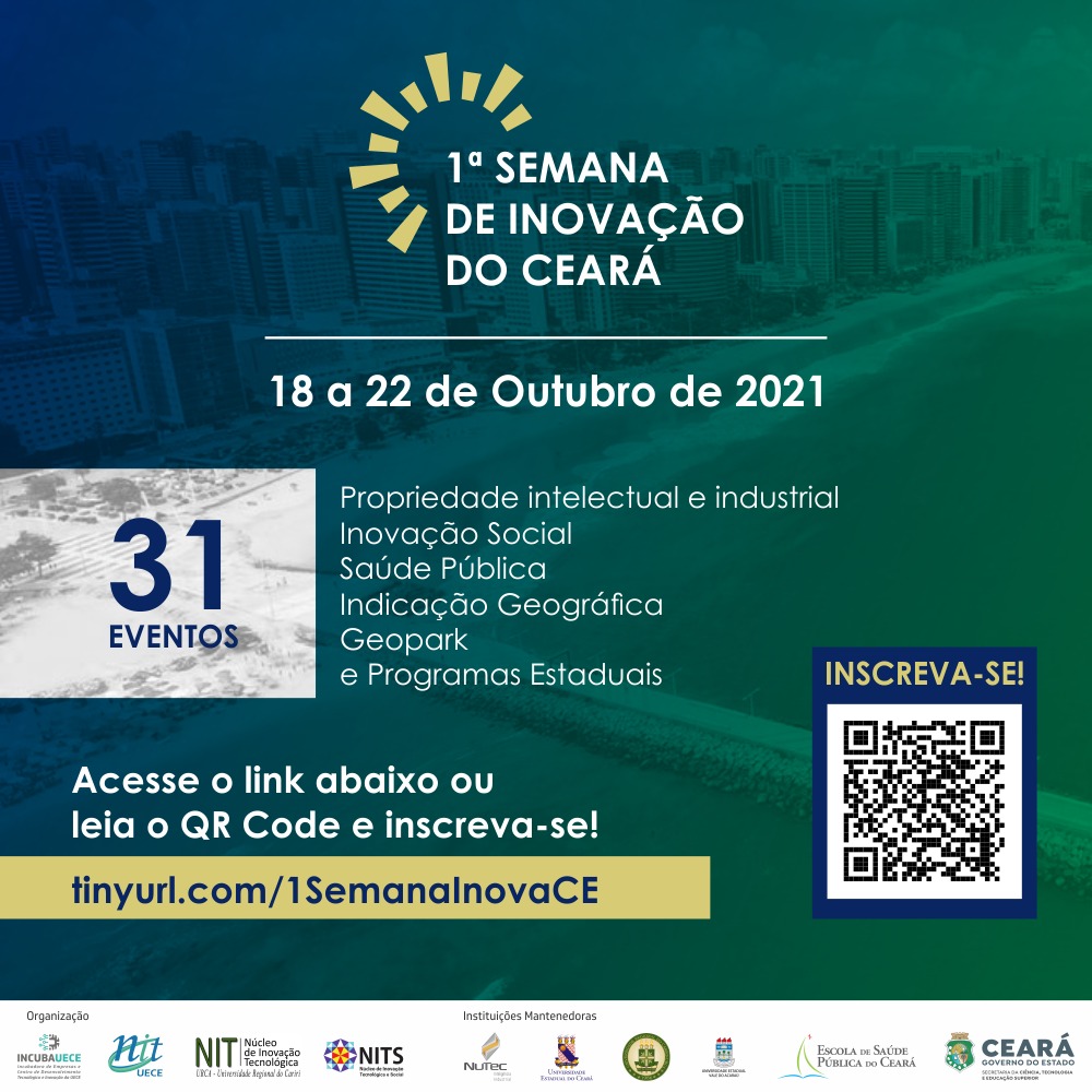 UECE, URCA, UVA, Nutec e ESP promovem a 1ª Semana da Inovação do Ceará